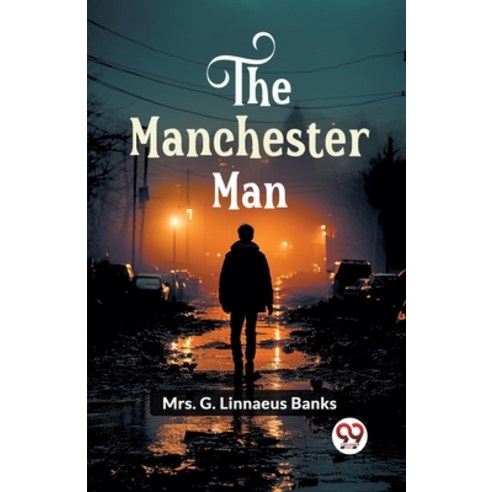 (영문도서) The Manchester Man Paperback, Double 9 Books, English, 9789363056404