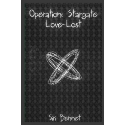 Operation: Stargate Love-Lost Paperback, Lulu.com, English, 9781716391019