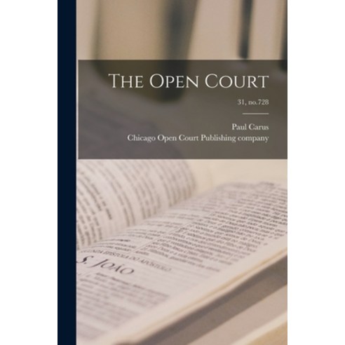 (영문도서) The Open Court; 31 no.728 Paperback, Legare Street Press, English, 9781015001497