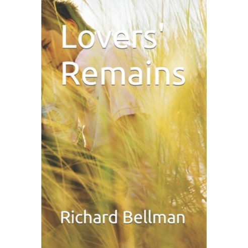 (영문도서) Lovers'' Remains Paperback, Independently Published, English, 9798374123999
