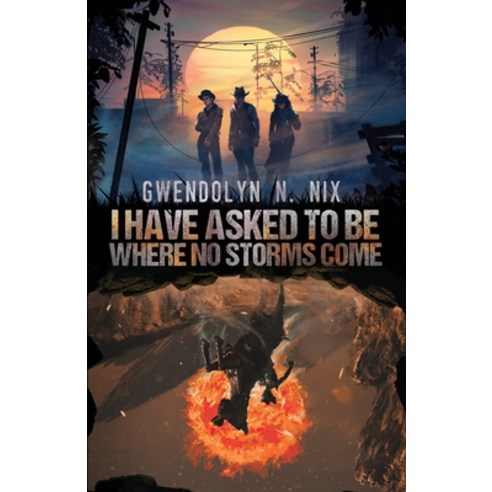(영문도서) I Have Asked to be Where No Storms Come Paperback, Crystal Lake Publishing, English, 9781957133089