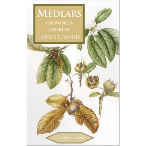 (영문도서) Medlars - Growing and Cooking Paperback, Prospect Books (UK), English, 9781909248779