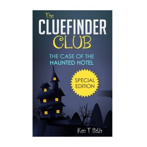 The ClueFinder Club The Case of the Haunted Hotel Paperback, Createspace Independent Pub..., English, 9781515005926