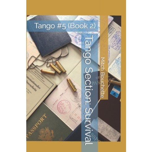 (영문도서) Tango Section: Survival: Tango #5 (Book 2) Paperback, Independently Published, English, 9798840470190