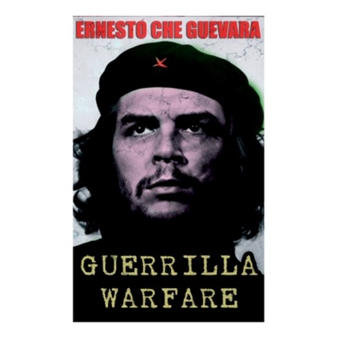 (영문도서) Guerrilla Warfare Paperback, E-Artnow, English, 9788027343072
