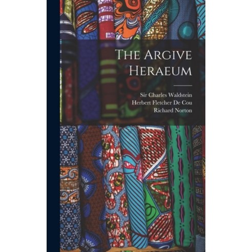 (영문도서) The Argive Heraeum [microform] Hardcover, Legare Street Press, English, 9781013904714