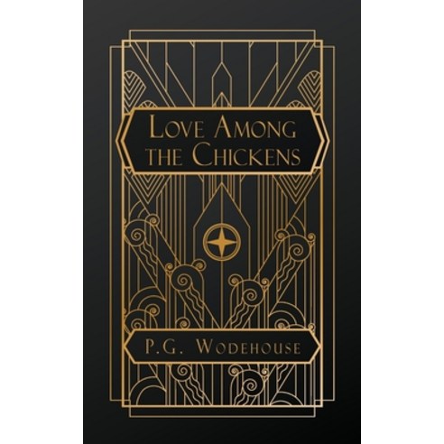 (영문도서) Love Among the Chickens Paperback, Natal Publishing, LLC, English, 9798330501465