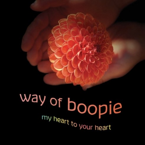 (영문도서) way of boopie Paperback, Boona Che Presents, English, 9780578325644