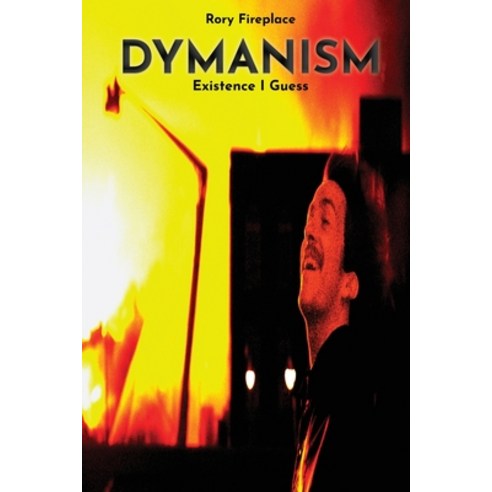 Dymanism Paperback, Timothy Clarke, English, 9781777513306