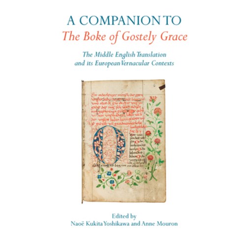 (영문도서) A Companion to the Boke of Gostely Grace: The Middle English Translation and Its European Ver... Hardcover, Liverpool University Press, 9781837645176