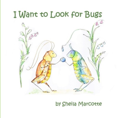 (영문도서) I Want to Look for Bugs Paperback, 2 Z Press LLC, English, 9781946908773