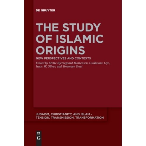 (영문도서) The Study of Islamic Origins Paperback, de Gruyter, English, 9783111258720