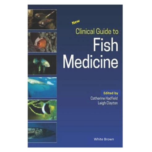 (영문도서) new: Clinical Guide to Fish Medicine 1st Edition Paperback, Independently Published, English, 9798759694199