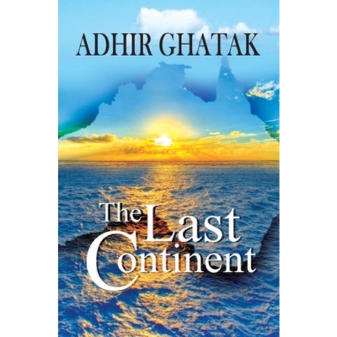 The Last Continent: Autobiography of an immigrant Paperback, Createspace Independent Pub..., English, 9781723557668