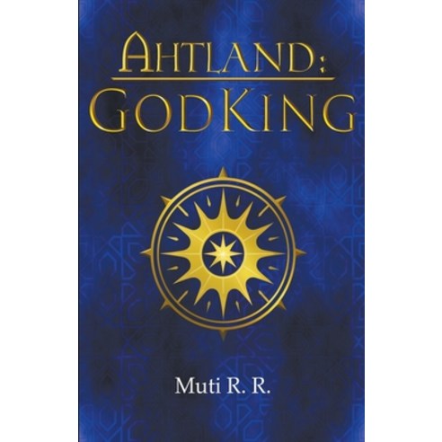 (영문도서) Ahtland: Godking Paperback, Muti R. R., English, 9798223159988