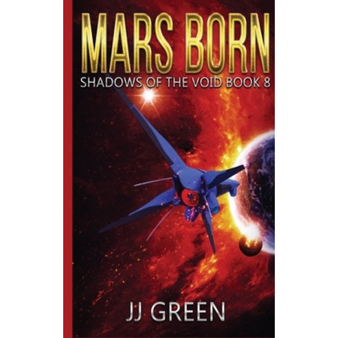 (영문도서) Mars Born Paperback, Infinitebook, English, 9781913476366