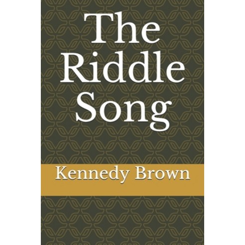 The Riddle Song Paperback, Independently Published, English, 9798575661757