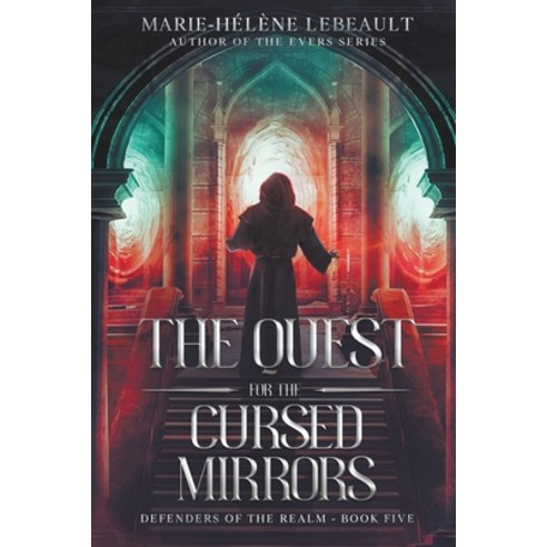(영문도서) The Quest for the Cursed Mirrors Paperback, Beaches and Trails Publishing, English, 9781998178063