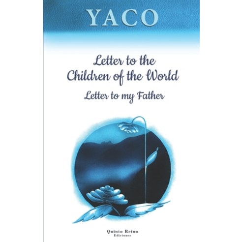 Letter to the Children of the World - Letter to my Father Paperback, Independently Published