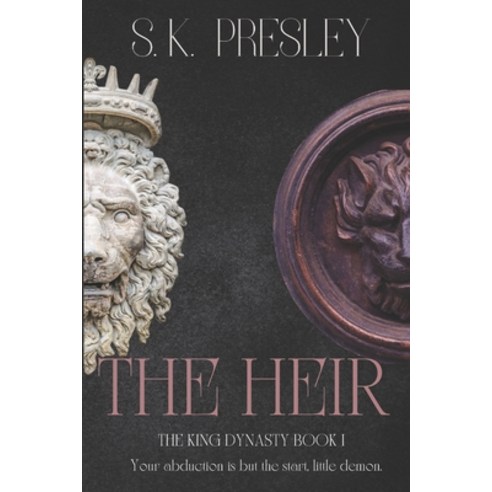 (영문도서) The Heir: The King Dynasty book 1 Paperback, Independently Published, English, 9798312675610