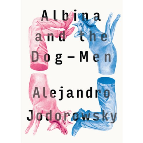 (영문도서) Albina and the Dog-Men Paperback, Restless Books, English, 9781632060549