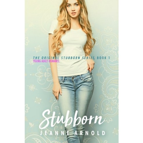 (영문도서) Stubborn Paperback, Createspace Independent Pub..., English, 9781500879389