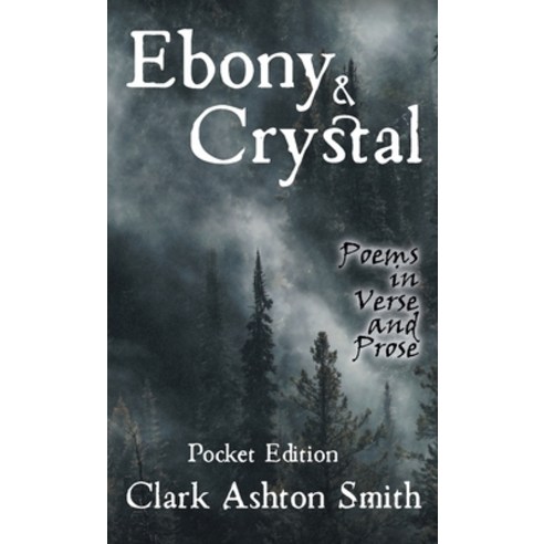 (영문도서) Ebony and Crystal: Poems in Verse and Prose Paperback, Jonathon Best, English, 9780645743203