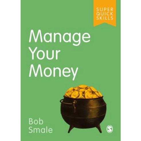 Manage Your Money Paperback, Sage Publications Ltd