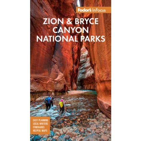 (영문도서) Fodor''s Infocus Zion National Park Paperback, Fodor''s Travel Publications, English, 9781640976726
