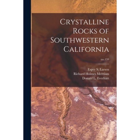 (영문도서) Crystalline Rocks of Southwestern California; no.159 Paperback, Hassell Street Press