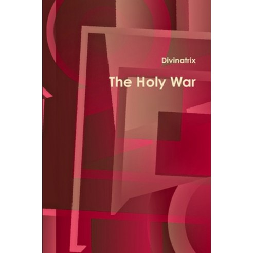 (영문도서) The Holy War Paperback, Lulu.com, English, 9781291331202