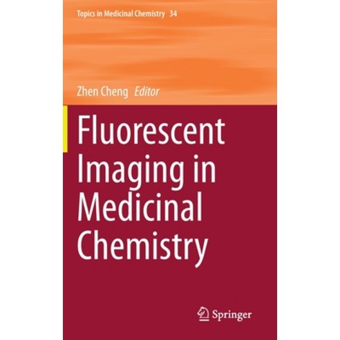 Fluorescent Imaging in Medicinal Chemistry Hardcover, Springer