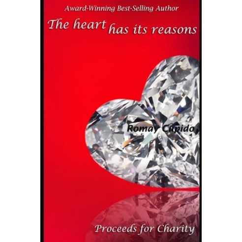 (영문도서) The Heart Has Its Reasons Paperback, Independently Published, English, 9798674287315