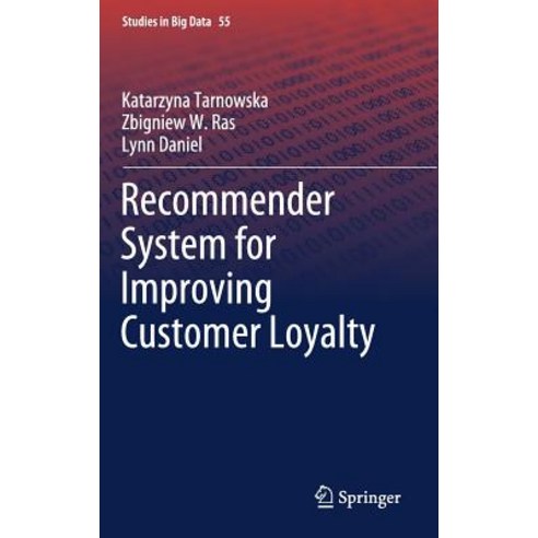 (영문도서) Recommender System for Improving Customer Loyalty Hardcover, Springer, English, 9783030134372