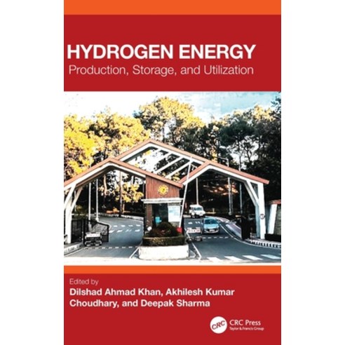 (영문도서) Hydrogen Energy: Production Storage and Utilization Hardcover, CRC Press, English, 9781032393032