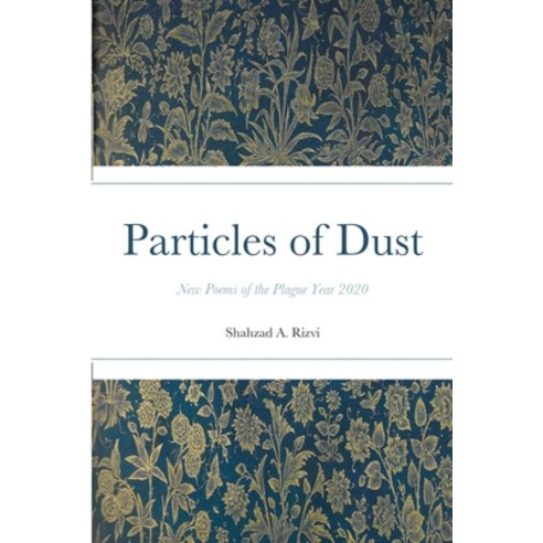 Particles of Dust Paperback, Lulu.com, English, 9781716604010