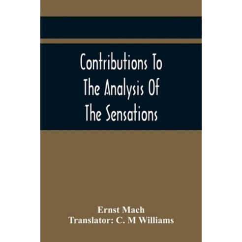 Contributions To The Analysis Of The Sensations Paperback, Alpha Edition, English, 9789354441981