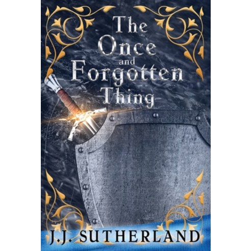 The Once and Forgotten Thing Hardcover, Indy Pub, English, 9781087897745