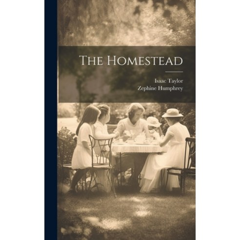 (영문도서) The Homestead Hardcover, Legare Street Press, English, 9781020273995