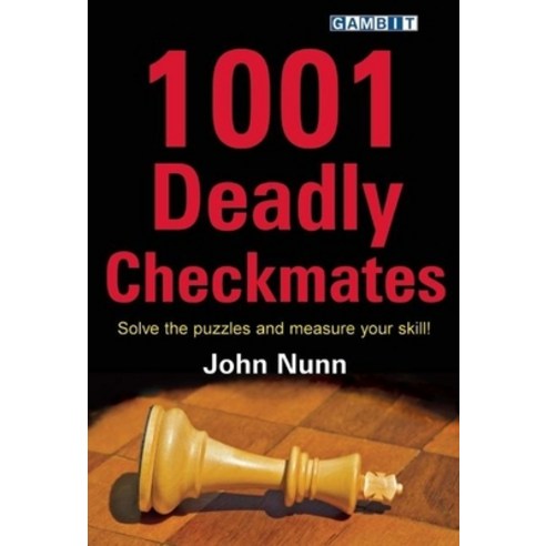 (영문도서) 1001 Deadly Checkmates Paperback, Gambit Publications, English, 9781906454258