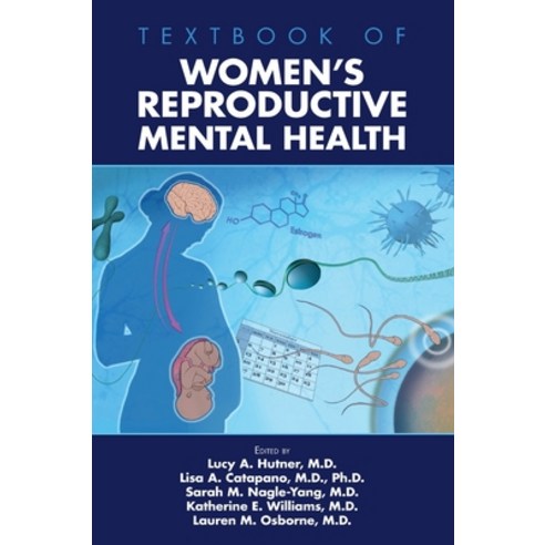 (영문도서) Textbook of Women''s Reproductive Mental Health Hardcover, American Psychiatric Associ..., English, 9781615373062