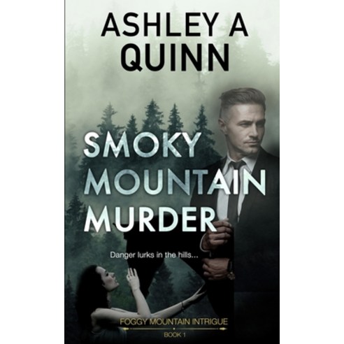 (영문도서) Smoky Mountain Murder Paperback, Tca Publishing, English, 9781959943150