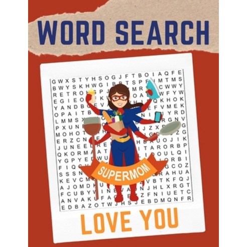 Supermom Word Search: Word Search for Moms Paperback, Independently Published, English, 9798553383169