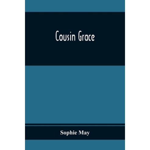 Cousin Grace Paperback, Alpha Edition, English, 9789354367892