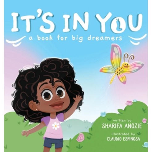 It''s In You: A Book For Big Dreamers Hardcover, Sacred Word
