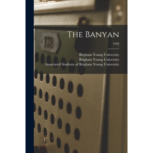 (영문도서) The Banyan; 1939 Paperback, Hassell Street Press, English, 9781014743367