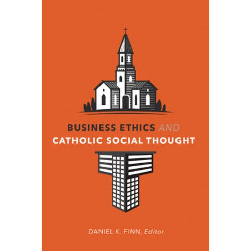 Business Ethics and Catholic Social Thought Hardcover, Georgetown University Press, English, 9781647120733
