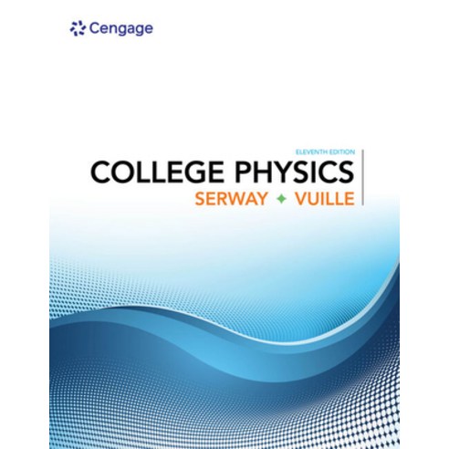 (영문도서) College Physics Paperback, Cengage Learning, English, 9781305952300