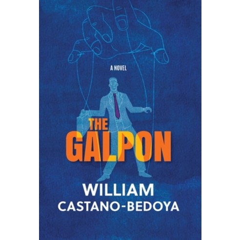 (영문도서) The Galpon Hardcover, Book & Bilias LLC, English, 9798987734988