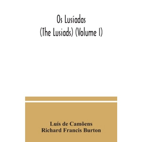 Os Lusíadas (The Lusiads) (Volume I) Paperback, Alpha Edition